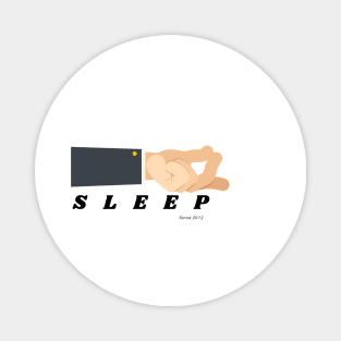 snap and sleep Magnet